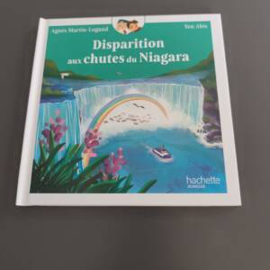 Disparition aux chutes du Niagara Hachette