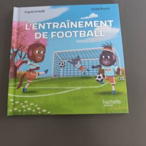L'entraînement de football Hachette